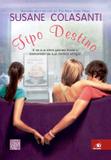 Tipo destino - Novo conceito