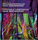 Tipologia e Estética do Visual Merchandising - Estação das letras