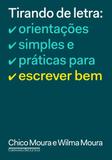 Tirando de letra - Orientações simples e práticas para escrever bem