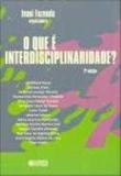Livro - O que é interdisciplinaridade?