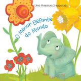 Livro - O menor elefante do mundo