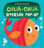 Livro - Sabidinhos : Chuá-chuá diversão pop-up