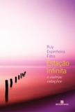 Livro - Estação infinita e outras estações