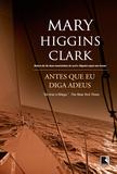 Livro - Antes que eu diga adeus
