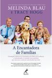Livro - A encantadora de famílias