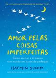 Livro - Amor pelas coisas imperfeitas