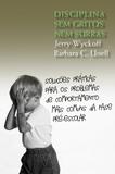 Livro - Disciplina sem gritos nem surras