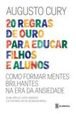 Livro - 20 regras de ouro para educar filhos e alunos