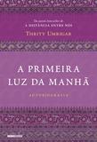 Livro - A primeira luz da manhã