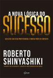 Livro - A nova lógica do sucesso