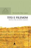 Tito e Filemom - Doutrina e vida, um binômio inseparável
