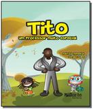 Tito: um professor muito especial - Phorte