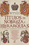 Titulos de Nobreza e Hierarquias - Editora draco