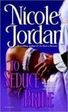 To Seduce A Bride - Ballantine books