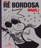 Toda Re Bordosa - Quadrinhos na cia