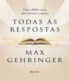 Todas As Respostas - O Que A Biblia Ensina Sobre Carreiras E Empregos - Saraiva