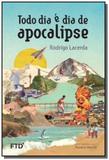 Todo dia e dia de apocalipse - Ftd