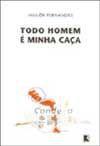 Todo Homem é Minha Caça - Record