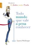 Todo mundo que vale a pena conhecer (edição de bolso)