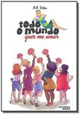 Todo o mundo quer me amar - Autor independente