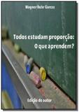 Todos estudam proporcao: o que aprendem - Autor independente