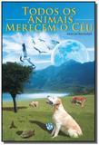Todos os animais merecem o ceu - Mundo maior