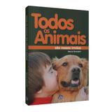 Todos os Animais são Nossos Irmãos - M. maior