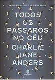 Todos os Pássaros no Céu - Morro branco