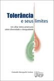 Tolerância e seus limites - Unesp