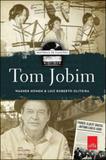 Tom jobim - historias de cançoes - Leya
