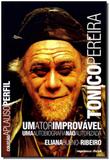 Tonico Pereira - Col.aplauso - Imprensa oficial