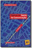 Topicos de teoria da comunicacao - Unisinos