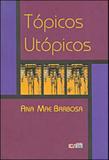 Topicos utopicos - C/ arte - bh