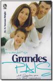 Tornando-se Grandes Pais - Cpad
