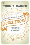 Tornando-Se Uma Igreja Acolhedora - Cpad