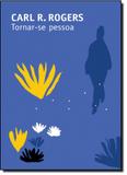Tornar-se Pessoa - Wmf martins fontes