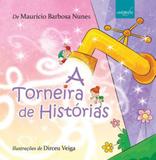 Torneira de historias, a - Autografia editora