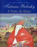 Torre do reno, a - Global editora