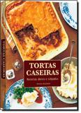 Tortas Caseiras: Receitas Doces e Salgadas - Publifolha