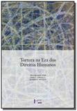 Tortura na era dos direitos humanos - Edusp