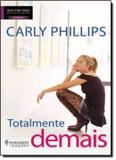 Totalmente demais - Harlequin books (casa dos livros)