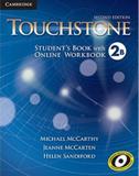 Touchstone 2b sb with online wb - 2nd ed - Cambridge university