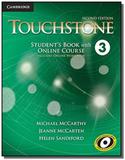 Touchstone 3 sb with online course - includes onli - Cambridge
