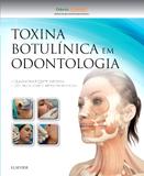 Toxina botulínica em odontologia