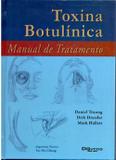Toxina Botulinica Manual De Tratamento - Di livros