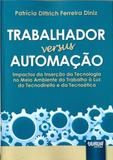 Trabalhador Versus Automação - Juruá