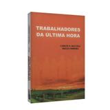 Trabalhadores da Última Hora - Didier
