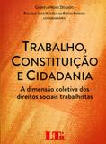 Trabalho, Constituição e Cidadania - Ltr