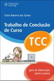 Trabalho de conclusão de curso - Guia de elaboração passo a passo