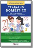 Trabalho domestico: um guia pratico para empregado - Sensus